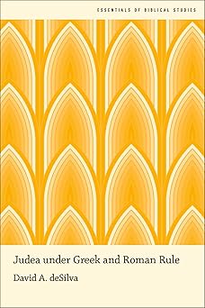 judea under greek and roman rule 1st edition desilva 0190263253, 978-0190263256
