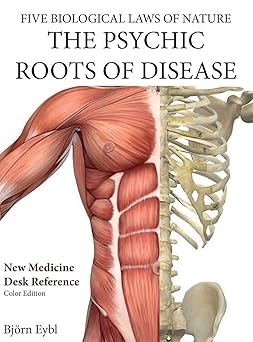 the psychic roots of disease a new medicine 1st edition bja rn eybl 1948909006, 978-1948909006