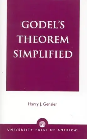 godels theorem simplified 1st edition harry j gensler 081913869x, 978-0819138699