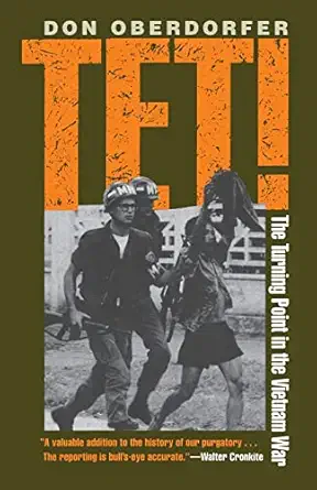tet the turning point in the vietnam war 1st edition don oberdorfer 0801867037, 978-0801867033
