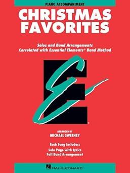 essential elements christmas favorites for band piano accompaniment songbook for holiday concerts sheet music