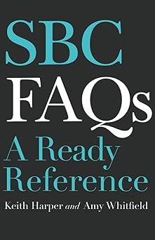 sbc faqs a ready reference 1st edition keith harper ,amy whitfield 1462748430, 978-1462748433