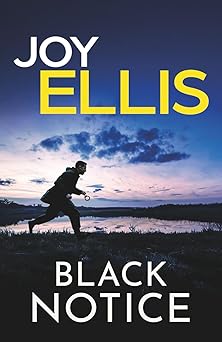black notice a gripping crime thriller full of stunning twists 1st edition joy ellis 1805733419,
