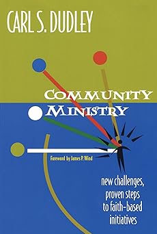 community ministry 1st edition carl dudley 1566992567, 978-1566992565