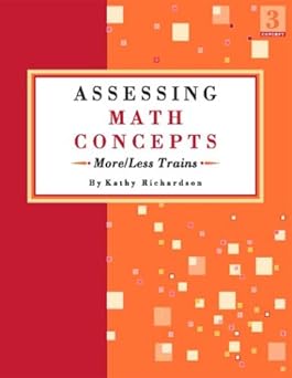 assessing math concepts more/less trains 1st edition kathy richardson 0972423850, 978-0972423854