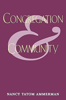 congregation and community 1st edition nancy ammerman 0813523354, 978-0813523354