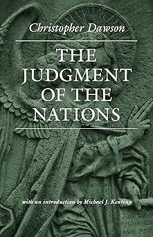 the judgment of the nations 1st edition christopher dawson 0813218802, 978-0813218809
