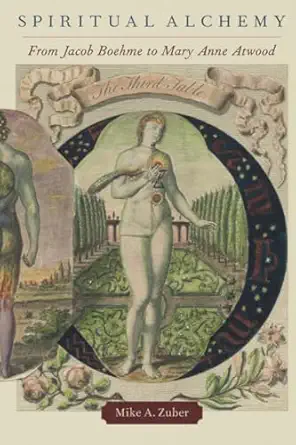 spiritual alchemy from jacob boehme to mary anne atwood 1st edition mike a zuber 0190073047, 978-0190073046