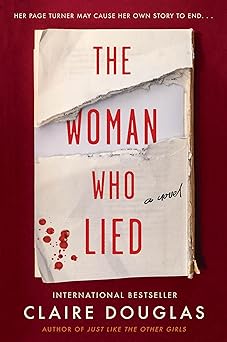 the woman who lied an intriguing psychological thriller with a chilling twista get ready to be hooked 1st