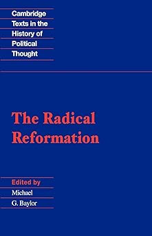 the radical reformation 1st edition michael g baylor 0521379482, 978-0521379489