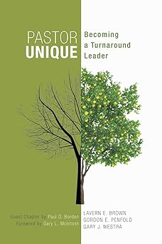 pastor unique 1st edition lavern e brown ,gordon e penfold ,gary j westra 1512748005, 978-1512748000