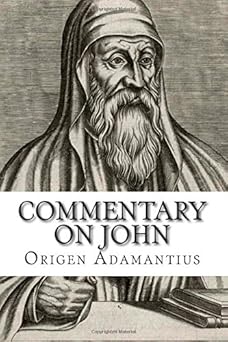 commentary on john 1st edition origen adamantius 1631740709, 978-1631740701