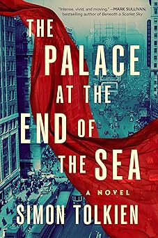 the palace at the end of the sea a novel 1st edition simon tolkien 1662528647, 978-1662528644