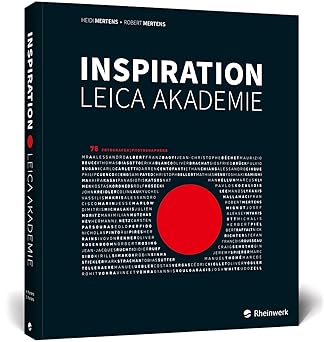 inspiration leica akademie 1st edition heidi mertens ,robert mertens 3836269732, 978-3836269735