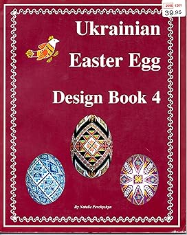 ukrainian easter egg design book 4 by natalie perchyshyn perfect paperback 1st edition natalie perchyshyn
