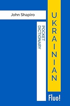 ukrainian pocket dictionary 1st edition john shapiro 1520962428, 978-1520962429