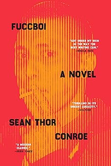 fuccboi a novel 1st edition sean thor conroe 0316394912, 978-0316394918