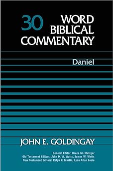 word biblical commentary vol 30 daniel 408pp 1st edition john e goldingay 0849902290, 978-0849902291