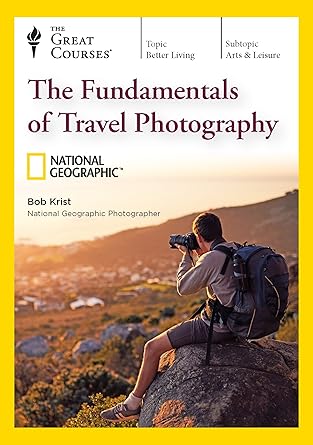 the fundamentals of travel photography 1st edition bob krist ,the great courses 1629974803