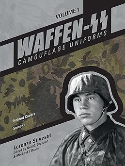 waffen ss camouflage uniforms vol 1 helmet covers a smocks 1st edition lorenzo silvestri ,neil g stewart