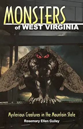 monsters of west virginia 1st edition inc visionary living 0811710289, 978-0811710282