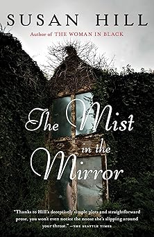 the mist in the mirror 1st edition susan hill 0345806670, 978-0345806673