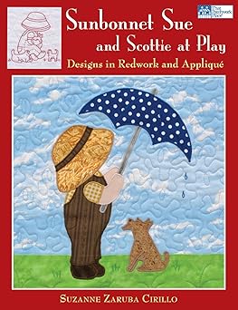 sunbonnet sue and scottie at play designs in redwork and applique 1st edition suzanne zaruba cirillo