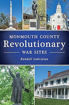 monmouth county revolutionary war sites 1st edition randall gabrielan 1467158917, 978-1467158916