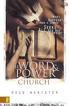 word and power church the 1st edition douglas banister 0310242673, 978-0310242673
