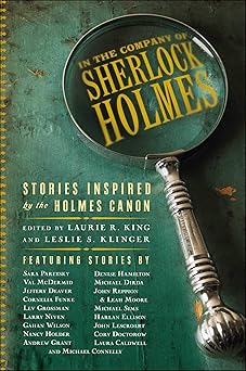 in the company of sherlock holmes stories inspired by the holmes canon 1st edition leslie s klinger ,laurie r