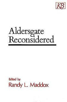aldersgate reconsidered 1st edition randy l maddox 0687009847, 978-0687009848
