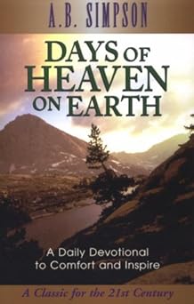 days of heaven on earth 1st edition a b simpson 0875093469, 978-0875093468