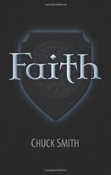 faith 1st edition chuck smith 1597510882, 978-1597510882