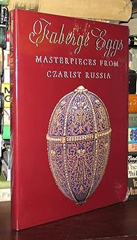 faberge eggs masterpieces from czarist russia 1st edition susanna pfeffer 0883630907, 978-0883630907
