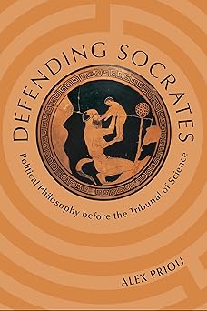 defending socrates 1st edition alex priou 0881469149, 978-0881469141