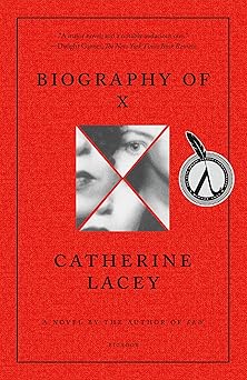 biography of x 1st edition catherine lacey 1250321689, 978-1250321688