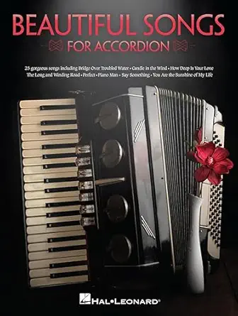 beautiful songs for accordion accordion sheet music book with pop standards and easy listening favorites