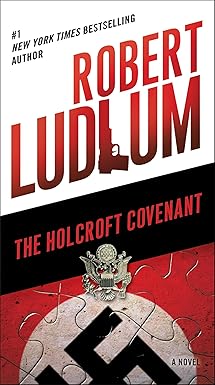 the holcroft covenant a novel 1st edition robert ludlum 0345539168, 978-0345539168