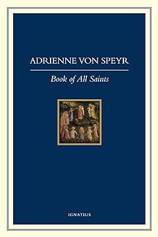 book of all saints 1st edition adrienne von speyr 1621642127, 978-1621642121
