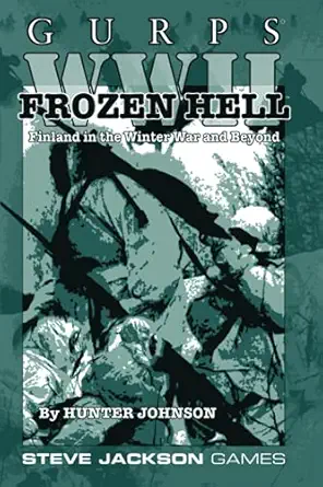 gurps wwii frozen hell 1st edition hunter johnson 1556349637, 978-1556349638