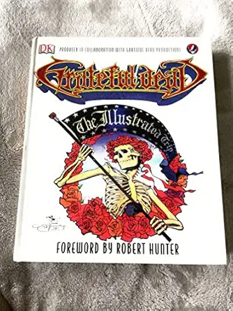 grateful dead the illustrated trip 1st edition robert hunter ,stephen peters ,chuck wills ,dennis mcnally