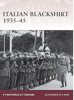 italian blackshirt 1935a 45 1st edition pier paolo battistelli ,piero crociani ,giuseppe rava 1846035058,