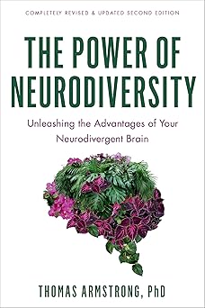 the power of neurodiversity unleashing the advantages of your neurodivergent brain 1st edition thomas