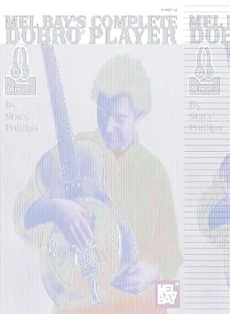 complete dobro player 1st edition stacy phillips 0786692022, 978-0786692026