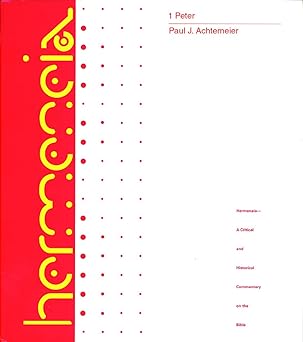 1 peter a commentary on first peter 1st edition paul j achtemeier ,eldon jay epp 0800660307, 978-0800660307