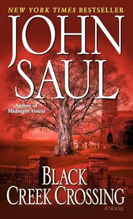 black creek crossing a novel 1st edition john saul 0449006549, 978-0449006542