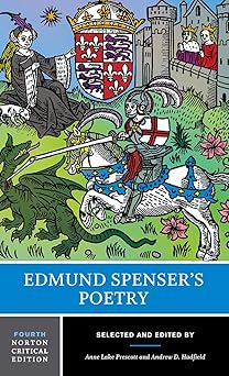 edmund spensers poetry a norton 1st edition edmund spenser ,anne lake prescott ,andrew hadfield 0393927857,