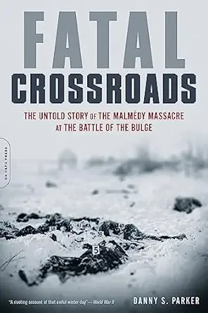 fatal crossroads 1st edition danny s parker 0306821524, 978-0306821523