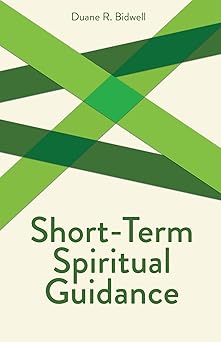 short term spiritual guidance 1st edition duane r bidwell 0800636589, 978-0800636586