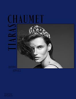 chaumet tiaras divine jewels 1st edition natasha fraser cavassoni ,clare phillips 0500210284, 978-0500210284